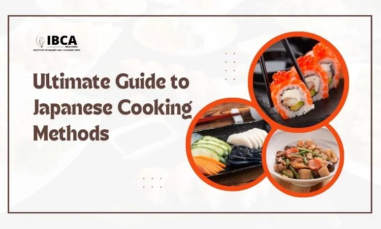 Ultimate Guide to Japanese Cooking Methods