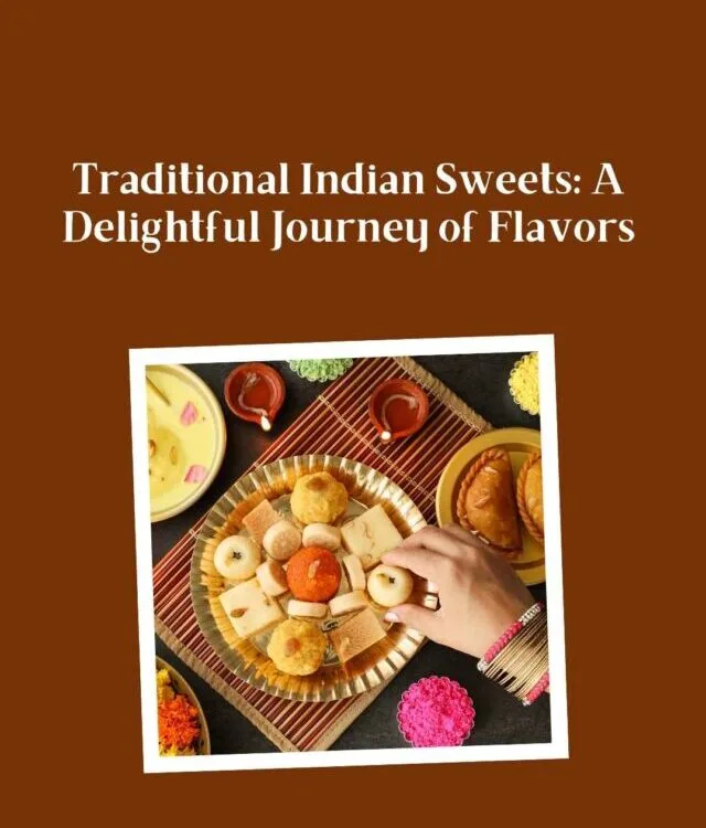 traditional indian sweets