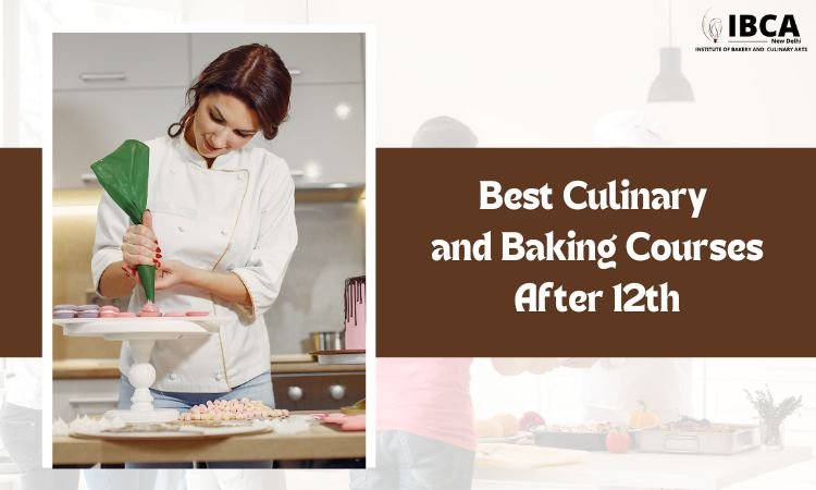best culinary and baking courses after 12th