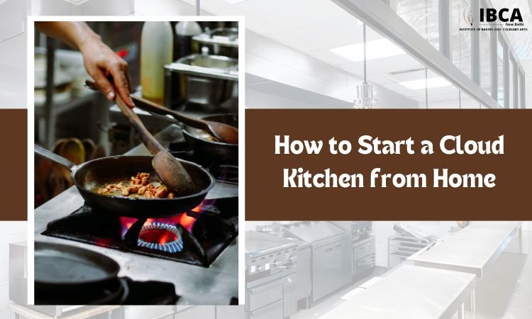 how to start a cloud kitchen from home