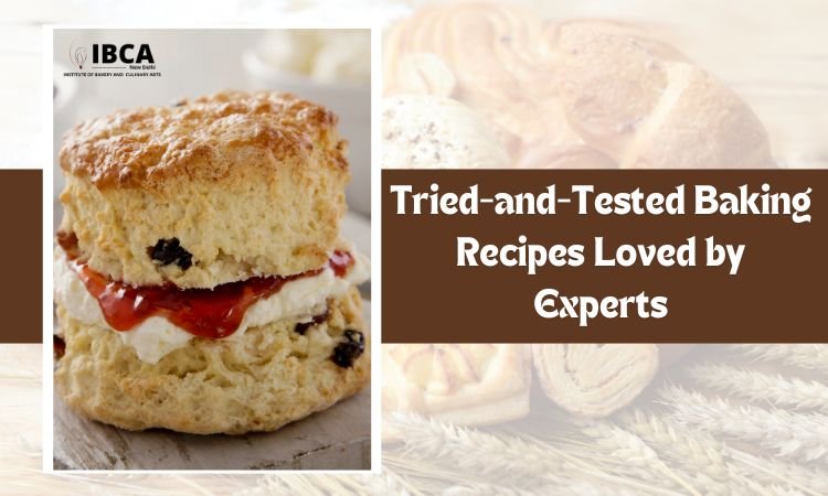tried-and-tested baking recipes loved by experts