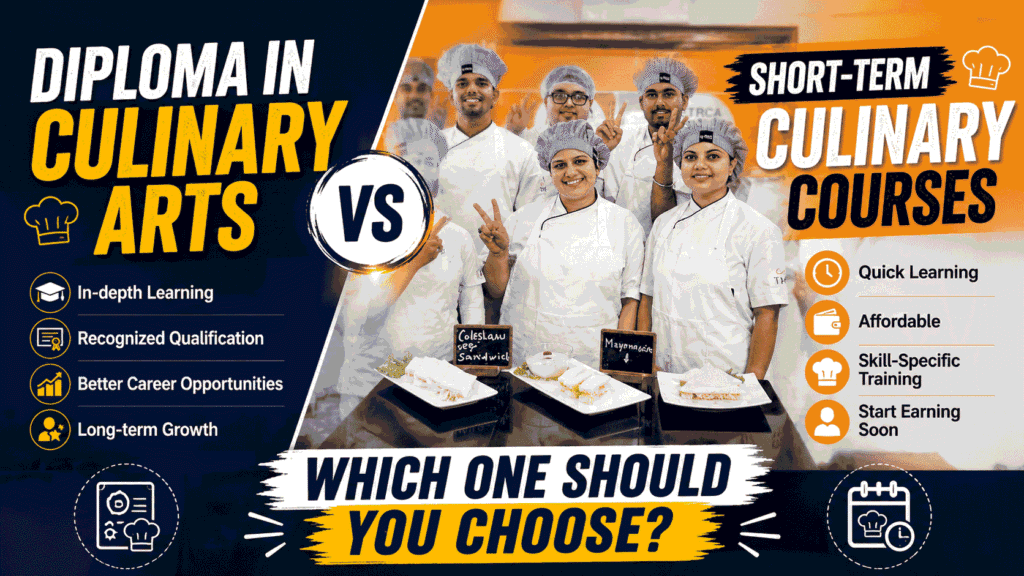 Diploma in Culinary Arts vs Short-Term Culinary Courses – Which One Should You Choose